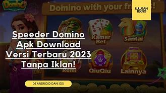 Slot Domino Speeder Terbaru 2023 Tanpa Iklan Apk Pure